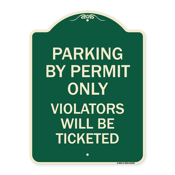 Parking by Permit Violators Will Ticketed Heavy-Gauge Aluminum Sign, 24" x 18", G-1824-23452